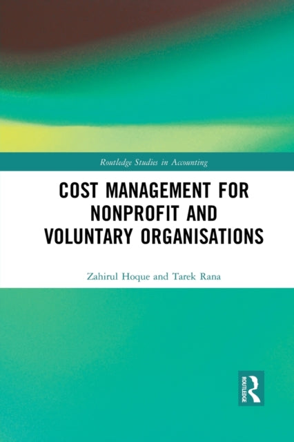 Book cover of: Cost Management for Nonprofit and Voluntary Organisations. By: Zahirul Hoque