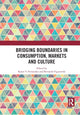 Book cover of: Bridging Boundaries in Consumption, Markets and Culture. By: Karen V. Fernandez