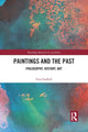 Book cover of: Paintings and the Past. By: Ivan Gaskell