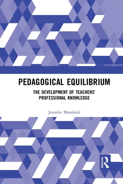 Book cover of: Pedagogical Equilibrium. By: Jennifer Mansfield
