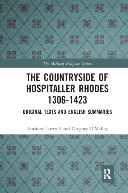 The Countryside Of Hospitaller Rhodes 1306-1423