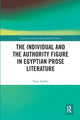 Book cover of: Individual and the Authority Figure in Egyptian Prose Literature. By: Yona Sheffer