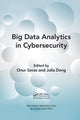 Book cover of: Big Data Analytics in Cybersecurity. By: Onur Savas