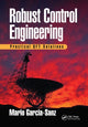 Book cover of: Robust Control Engineering. By: Mario Garcia-Sanz