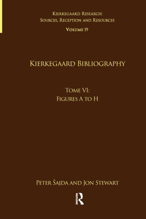 Volume 19, Tome VI: Kierkegaard Bibliography