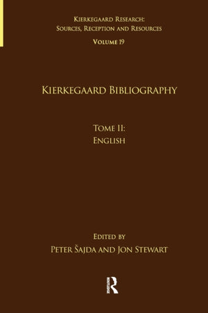 Volume 19, Tome II: Kierkegaard Bibliography