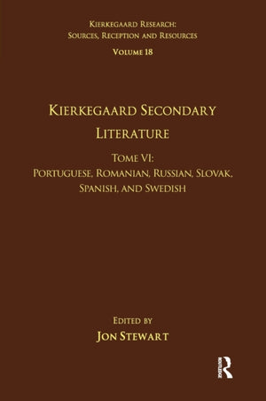 Volume 18, Tome VI: Kierkegaard Secondary Literature