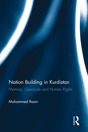 Nation Building in Kurdistan