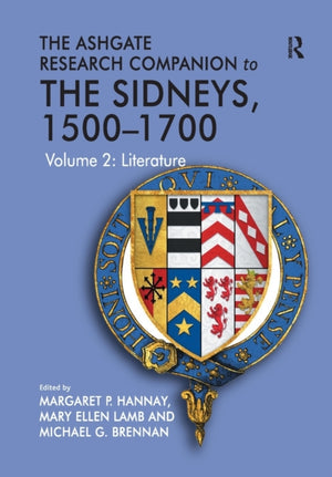 Ashgate Research Companion to The Sidneys, 1500–1700