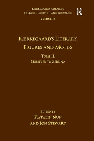 Volume 16, Tome II: Kierkegaard's Literary Figures and Motifs