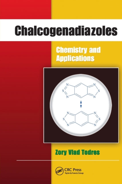 Book cover of: Chalcogenadiazoles. By: Zory Vlad Todres