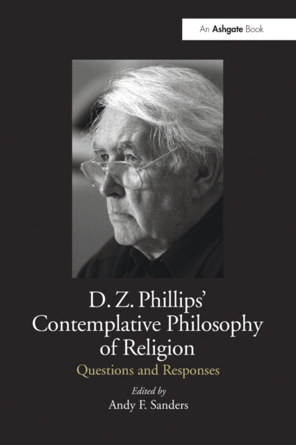 D.Z. Phillips' Contemplative Philosophy of Religion