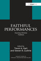 Book cover of: Faithful Performances. By: Steven R. Guthrie