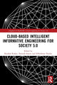 Book cover of: Cloud-based Intelligent Informative Engineering for Society 5.0. By: Kaushal Kishor