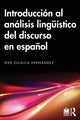 Book cover of: Introduccion al analisis linguistico del discurso en espanol