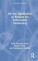 Book cover of: On the Significance of Religion for Deliberative Democracy. By: Ruby Quantson Davis