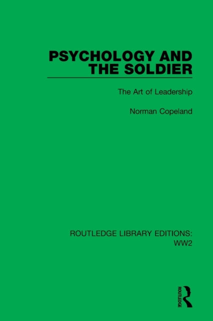 Book cover of: Psychology and the Soldier. By: Norman Copeland