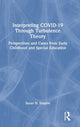 Book cover of: Interpreting COVID-19 Through Turbulence Theory. By: Susan H. Shapiro