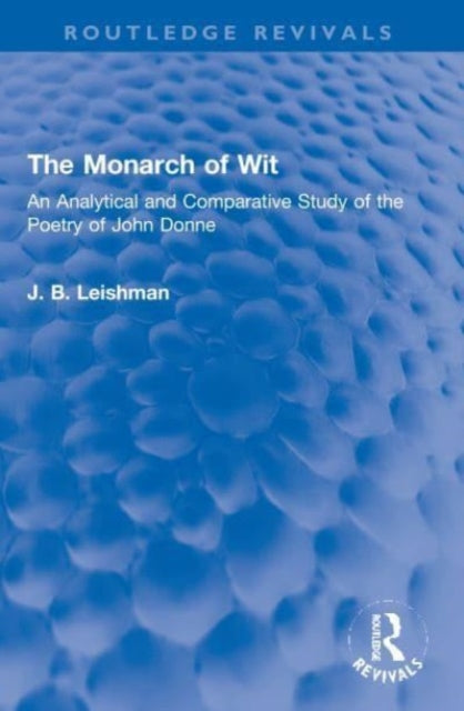 Book cover of: Monarch of Wit. By: J. B. Leishman