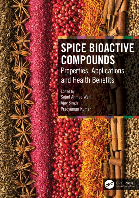 Book cover of: Spice Bioactive Compounds. By: Azad Ahmad Wani