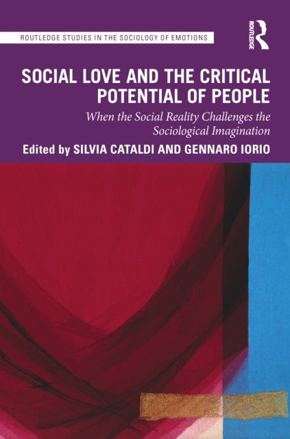 Book cover of: Social Love and the Critical Potential of People. By: Silvia Cataldi