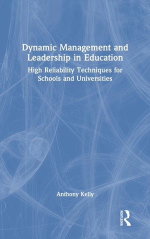 Dynamic Management and Leadership in Education