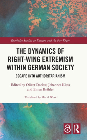Dynamics of Right-Wing Extremism within German Society