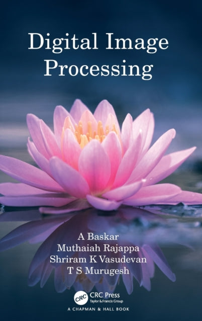 Book cover of: Digital Image Processing. By: A. Baskar