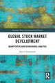 Book cover of: Global Stock Market Development. By: Marcin Kalinowski