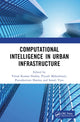 Book cover of: Computational Intelligence in Urban Infrastructure. By: Vinod Kumar Shukla