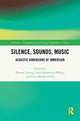 Book cover of: Silence, Sounds, Music