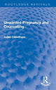 Book cover of: Unwanted Pregnancy and Counselling. By: Juliet Cheetham
