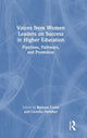 Book cover of: Voices from Women Leaders on Success in Higher Education