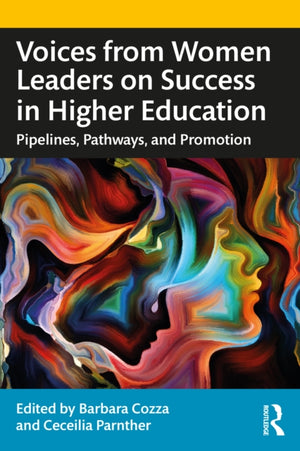 Voices from Women Leaders on Success in Higher Education