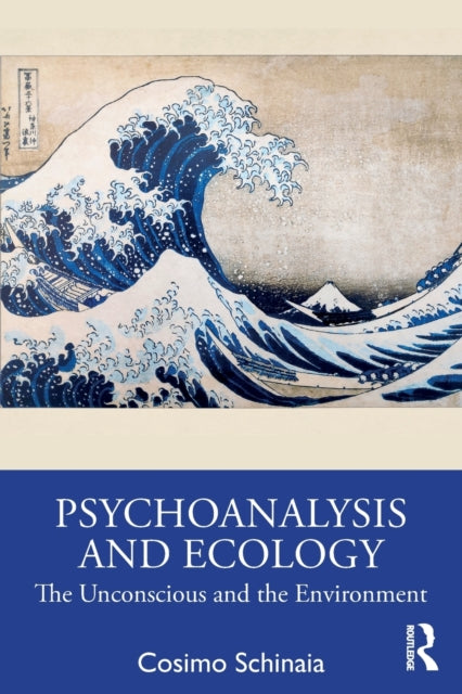 Book cover of: Psychoanalysis and Ecology
