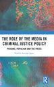 Book cover of: Role of the Media in Criminal Justice Policy. By: Natalia Antolak-Saper