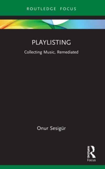 Book cover of: Playlisting. By: Onur Sesigür
