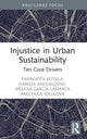 Book cover of: Injustice in Urban Sustainability. By: Panagiota Kotsila