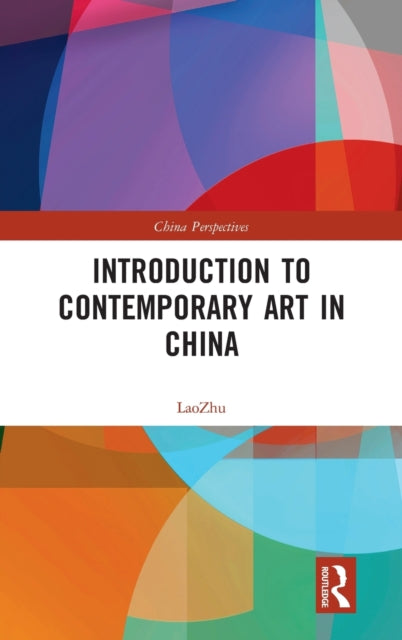 Book cover of: Introduction to Contemporary Art in China. By: Qingsheng Zhu