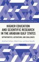 Book cover of: Higher Education and Scientific Research in the Arabian Gulf States. By: Khalid Arar
