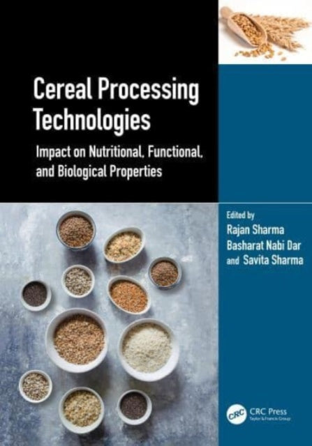 Book cover of: Cereal Processing Technologies. By: Rajan Sharma