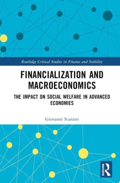 Book cover of: Financialization and Macroeconomics. By: Giovanni Scarano