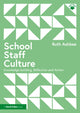 Book cover of: School Staff Culture. By: Ruth Ashbee