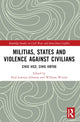 Book cover of: Militias, States and Violence against Civilians. By: Paul Lorenzo Johsnon
