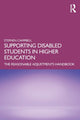 Book cover of: Supporting Disabled Students in Higher Education. By: Stephen Campbell