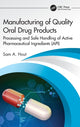 Book cover of: Manufacturing of Quality Oral Drug Products. By: Sam A. Hout