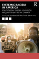Book cover of: Systemic Racism in America
