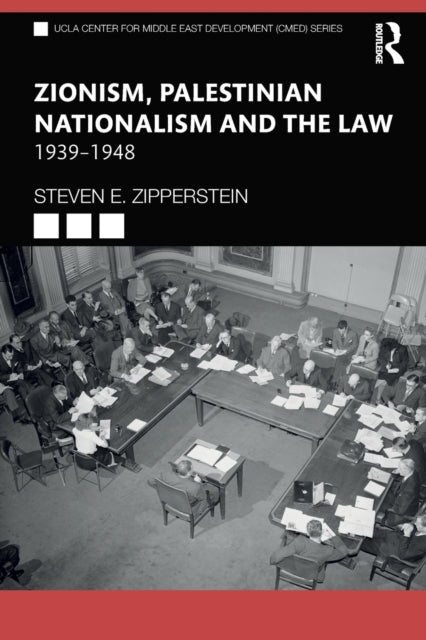 Book cover of: Zionism, Palestinian Nationalism and the Law. By: Steve E. Zipperstein