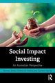 Book cover of: Social Impact Investing. By: Stewart Jones