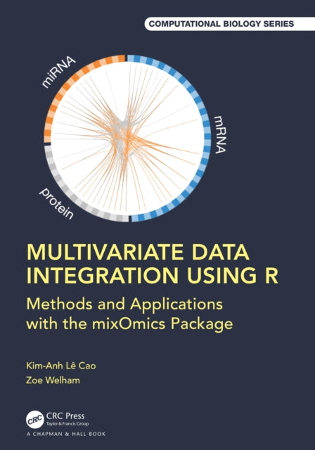 Book cover of: Multivariate Data Integration Using R. By: Kim-Anh LeCao